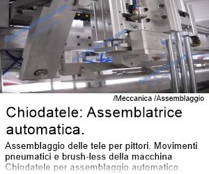 Chiodatele: Assemblatrice automatica